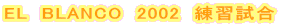 EL@BLANCO@2002@K